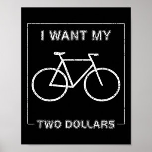 Poster Je Veux Mes Deux Dollars Drôle $2 Citation De Film