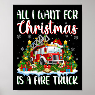 Poster Je Veux Pour Noël Est Un Camion D'Incendie Xmas Tr