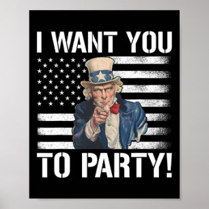 Poster Je Veux Que Tu Fasses La Fête À L'Oncle Sam Funny 