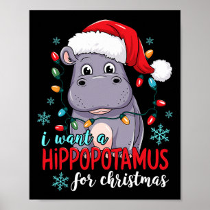 Poster Je Veux Un Hippopotame Pour Noël Mignonne