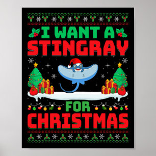 Poster Je Veux Un Stingray Pour Noël Stingray Lover San
