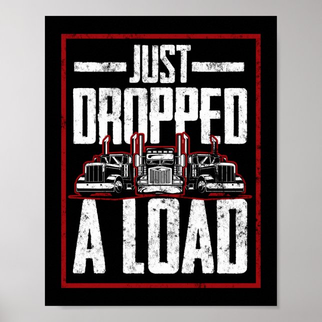 Poster Je viens de laisser tomber Charger Funny Trucker T (Devant)