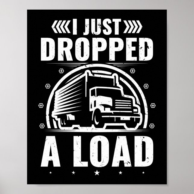 Poster Je viens de laisser tomber Charger Funny Trucker T (Devant)