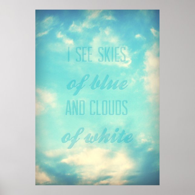 Poster Je vois des cieux bleus et des nuages blancs (Devant)
