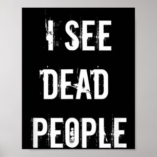 Poster Je vois des gens morts Funny Halloween
