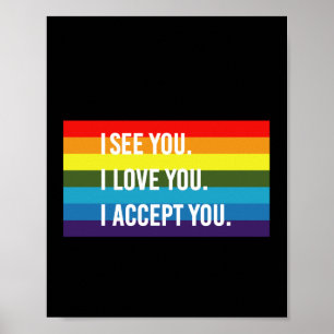 Poster Je vois je t'aime je t'accepte Gay Pride LGBT T-Sh