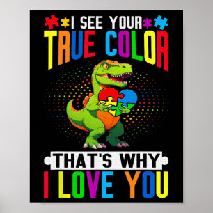 Poster Je vois ta vraie couleur c'est pourquoi je t'aime 