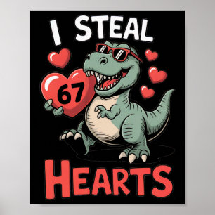 Poster Je vole des cœurs 67 Saint-Valentin 67 Meme 6 7 T-