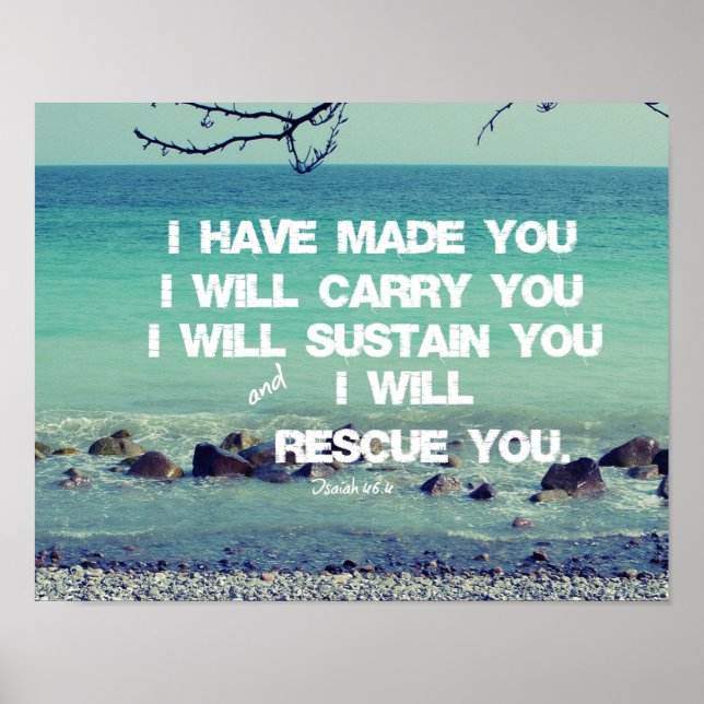 Poster Je vous ai fait; je vous porterai la Bible Verse (Devant)
