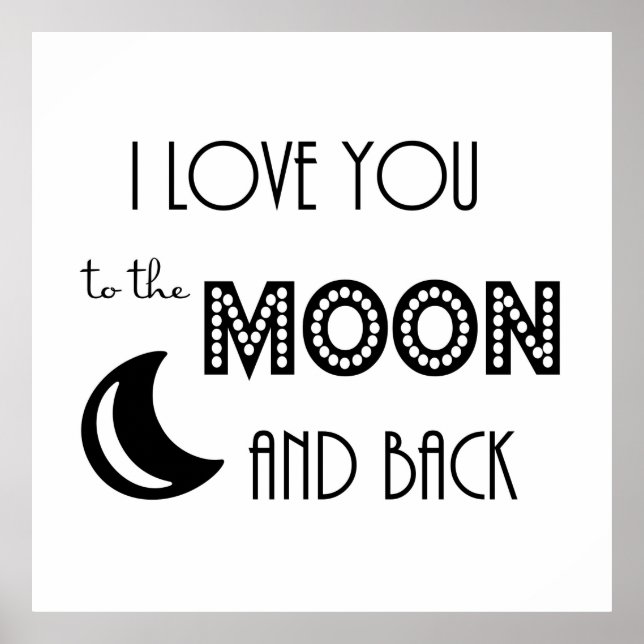 Poster je vous aime à la lune et dos noir blanc (Devant)