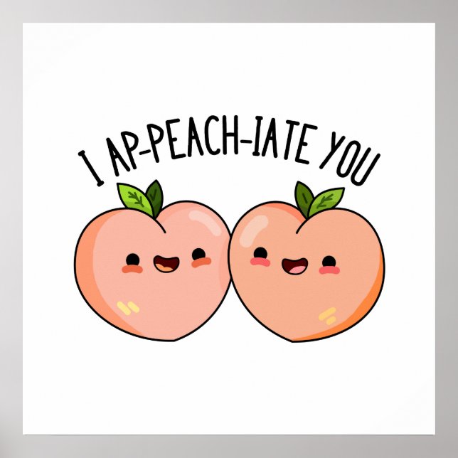 Poster Je Vous Ap-Peach-Cite Funny Peach Pun (Devant)