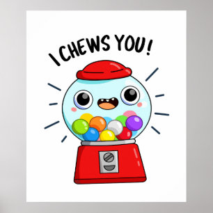 Poster Je Vous Chevonne Drôle Gumball Machine Pun