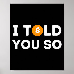 Poster Je vous l'avais dit - Drôle de trader crypto Btc B