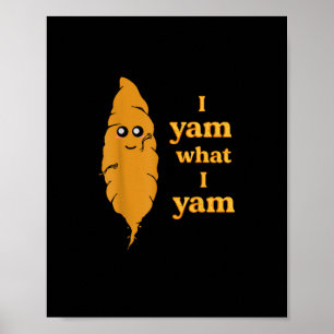 Poster Je Yam Ce Que Je Yam Funny