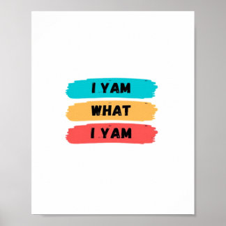 Poster Je Yam Ce Que Je Yam Funny Classic