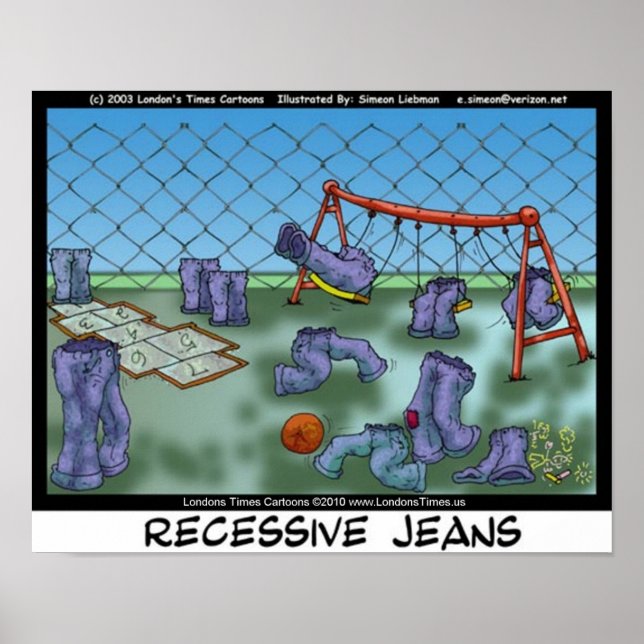 Poster Jeans Récessifs Drôle Collecte Imprimantes de toil (Devant)