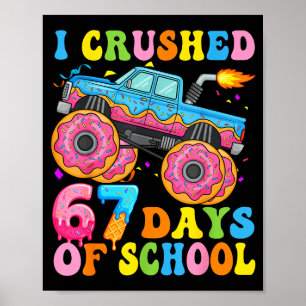 Poster J'écrase 67 jours d'école Monster Truck drôle 67 B