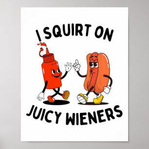 Poster J'Écris Sur Des Épouses Juteuses Drôle Chien Chaud