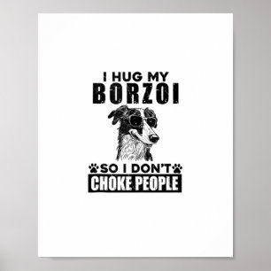 Poster J'Embrasse Mon Borzoi Donc Je Ne Choque Pas Les Ge