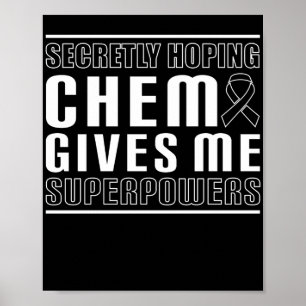 Poster J'Espère Que Chemo Me Donne Des Superpuissances