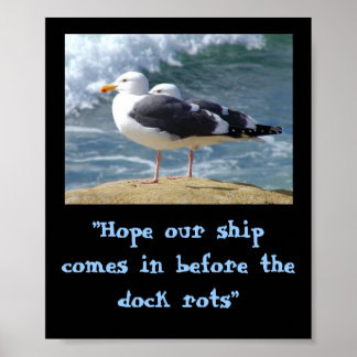 Poster "J'espère que notre navire entre..."