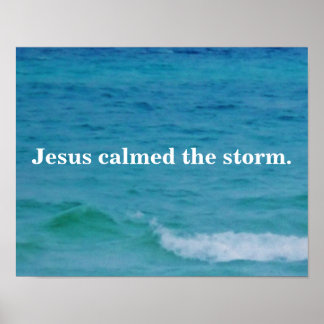 POSTER JÉSUS A CALCULÉ LA TEMPÊTE