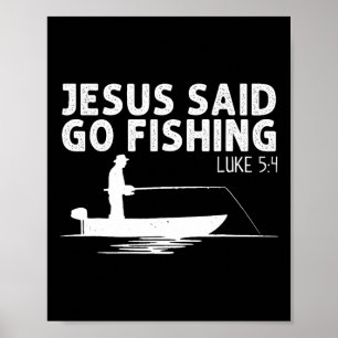 Poster Jésus a dit allez pêcher Christ chrétien Pêcheur F