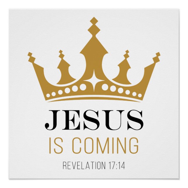 Poster JÉSUS arrive - Apocalypse 17:14 Foi chrétienne (Devant)