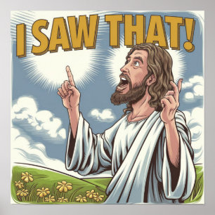 Poster Jésus chrétien vous regarde, Jésus j'ai vu ça