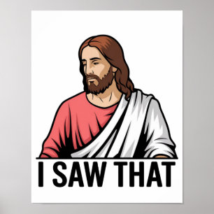 Poster Jésus chrétien vous regarde, Jésus j'ai vu ça