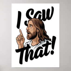 Poster Jésus chrétien vous regarde, Jésus j'ai vu ça