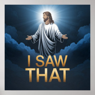 Poster Jésus chrétien vous regarde, Jésus j'ai vu ça