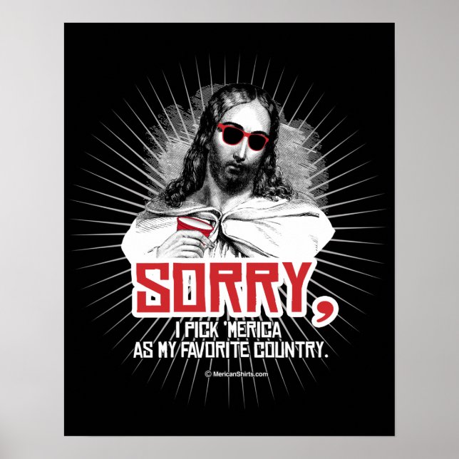 Poster Jésus - Désolé de choisir la Merica comme mon pays (Devant)