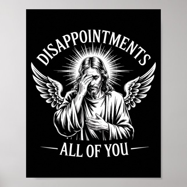Poster Jesus Disapinted In All Of You Funny Christian  (Devant)