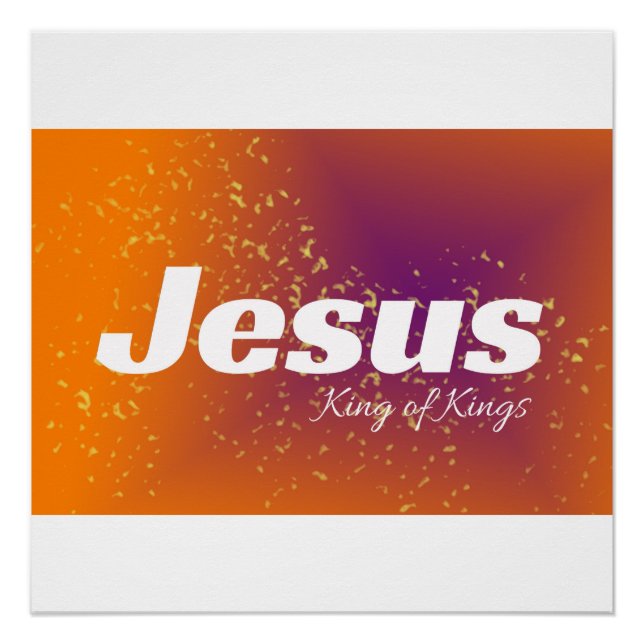 Poster Jésus est le Roi des Rois Conception chrétienne (Devant)