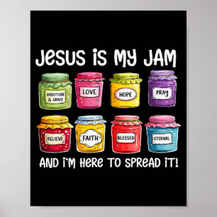Poster Jésus est ma jam et je suis là pour répandre la bi