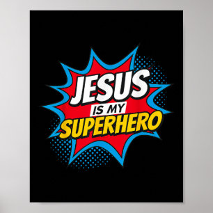 Poster Jésus Est Mon Chrétien Superhéros