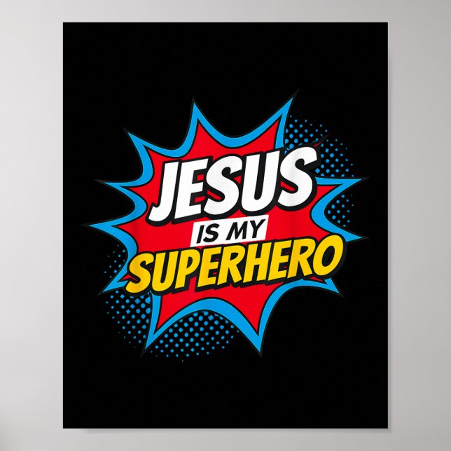 Poster Jésus Est Mon Chrétien Superhéros (Devant)