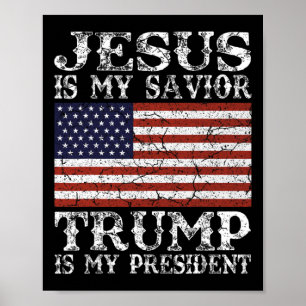 Poster Jésus est mon sauveur Trump est mon président