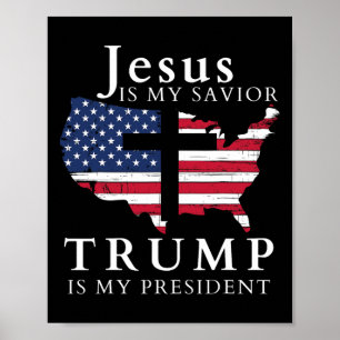 Poster Jésus est mon sauveur Trump est mon président