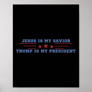 Poster Jésus est mon sauveur Trump est mon président