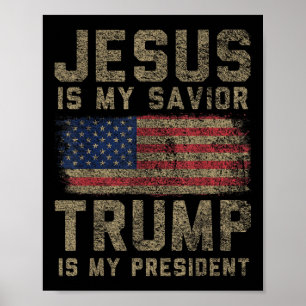 Poster Jésus Est Mon Sauveur Trump Est Mon Président _1