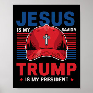 Poster Jésus est mon sauveur Trump est mon président chré