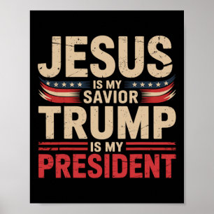 Poster Jésus est mon sauveur Trump est mon président pro-