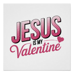 Poster Jésus est mon Valentin