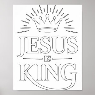 Poster Jésus Est Roi Chrétien
