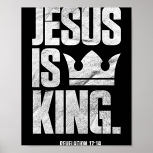 Poster Jesus Is King Christian Bible Scripture Quote Pull