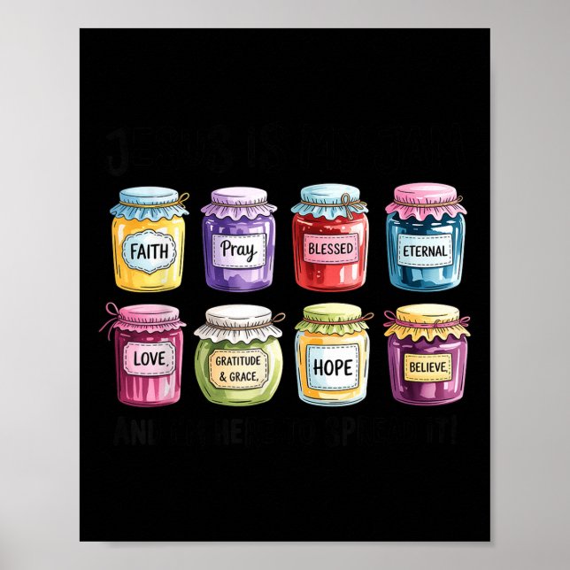 Poster Jesus Is My Jam And Im Here To Spread Christian Bi (Devant)