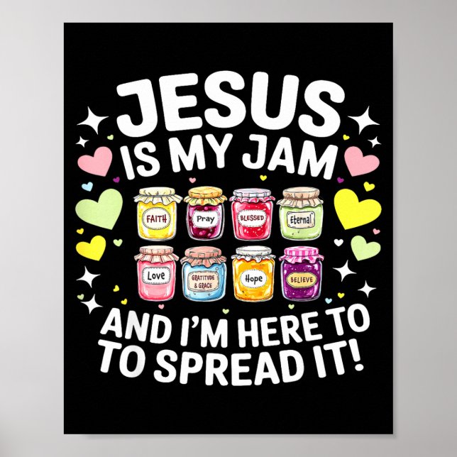 Poster Jesus Is My Jam And Im Here To Spread Christian Bi (Devant)