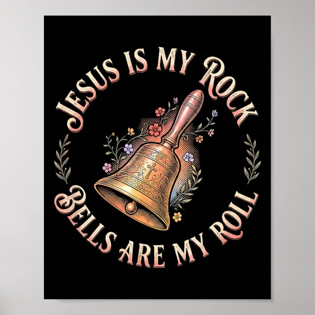 Poster Jesus Is My Rock Bells Are My Roll Funny Handbell  (Devant)
